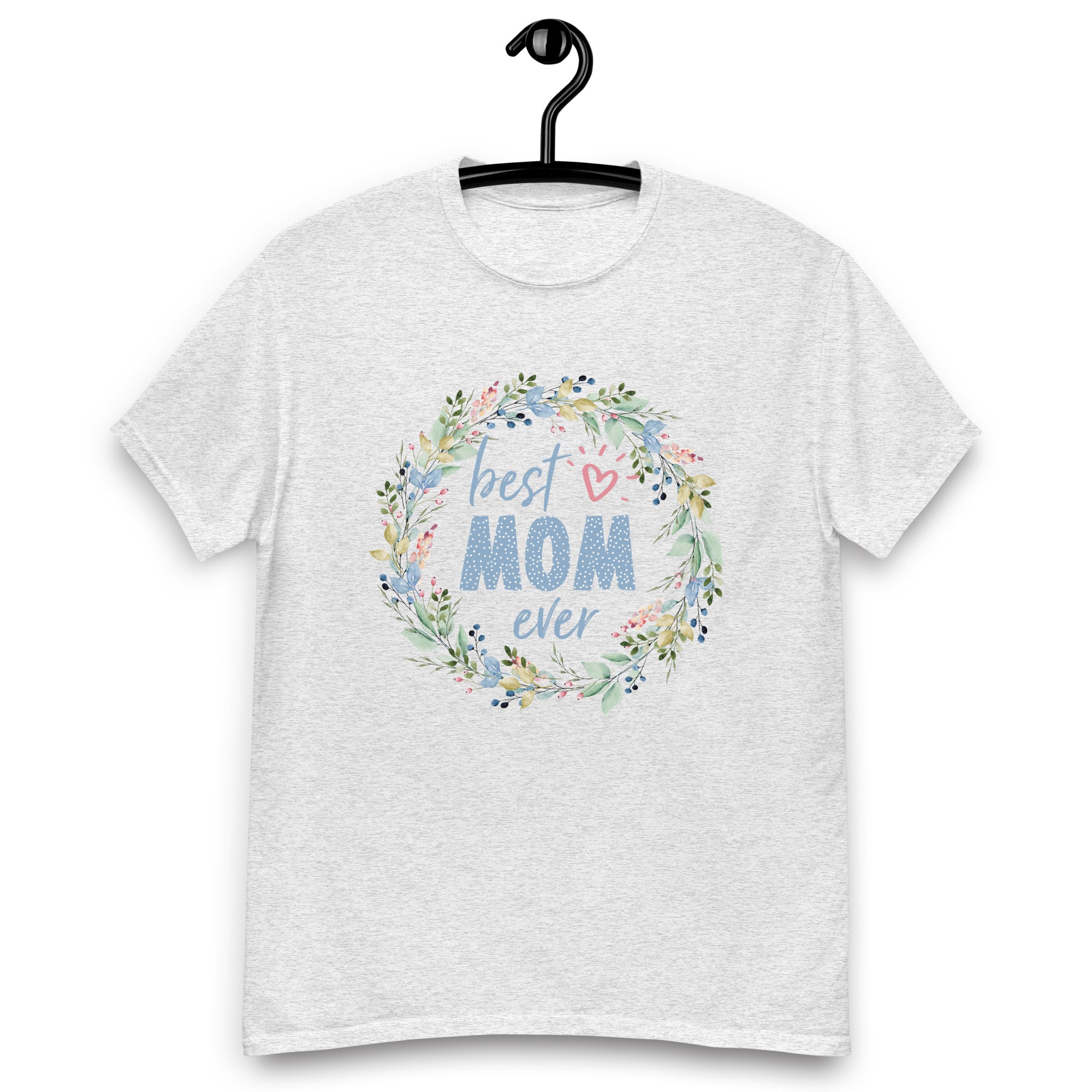 Classic tee- Unisex- Mother's Day T Shirt