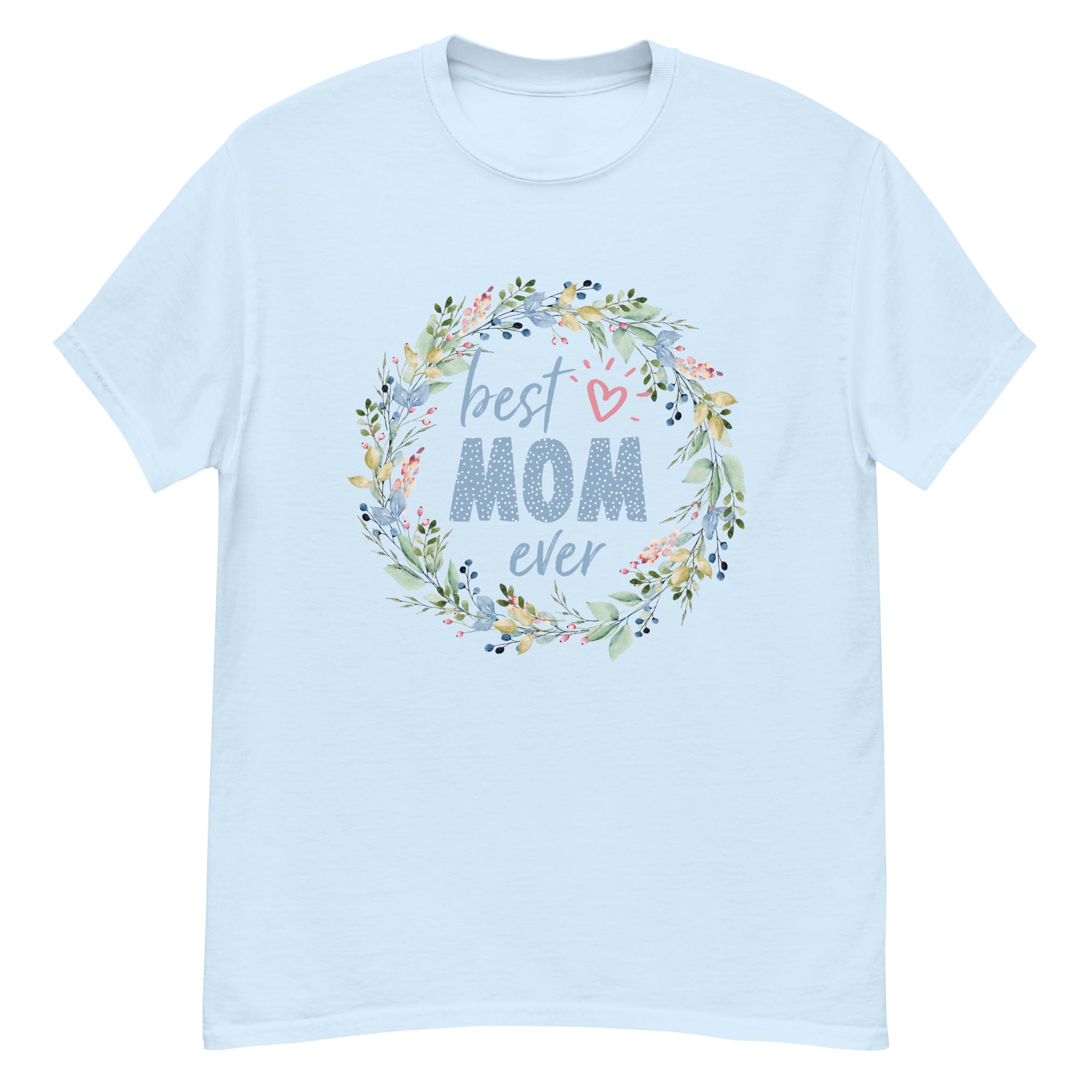 Classic tee- Unisex- Mother's Day T Shirt