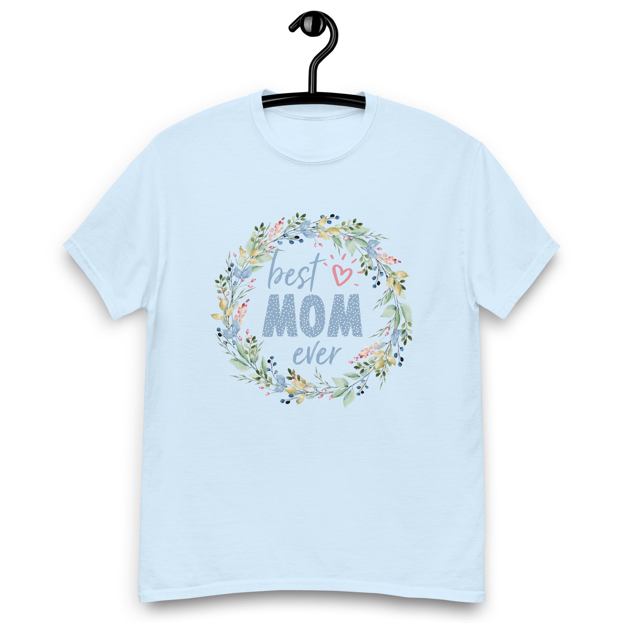 Classic tee- Unisex- Mother's Day T Shirt