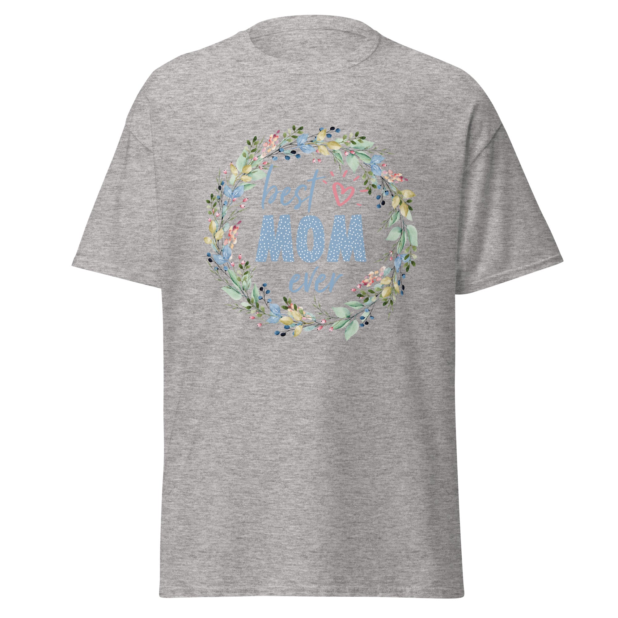 Classic tee- Unisex- Mother's Day T Shirt