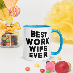 Best Work Wife Ever, Mug with Color Inside, coffee Cup. Cup for Mom