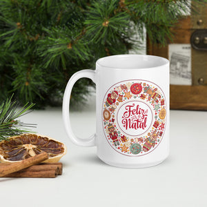 White glossy mug Feliz Natal Coffee Cup, 11,15,20 OZ